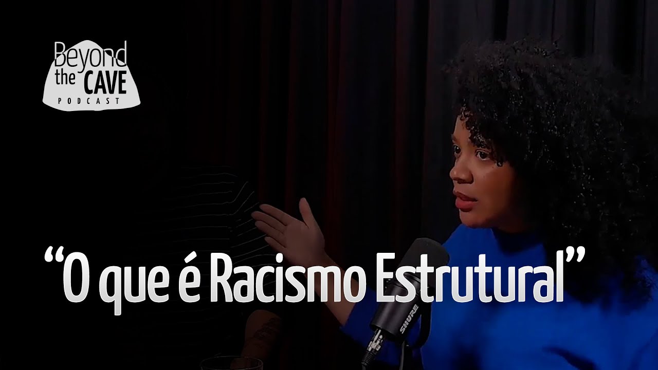 O que é Racismo Estrutural – Com Geisiane Freitas