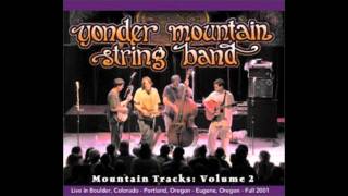Yonder Mountain String Band - Dawn's Early Light