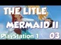 Disney S The Little Mermaid II A Pequena Sereia 3 FINAL PlayStation 1