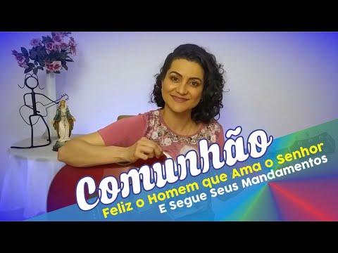Feliz o Homem Que Ama o Senhor - Frei Frabetti