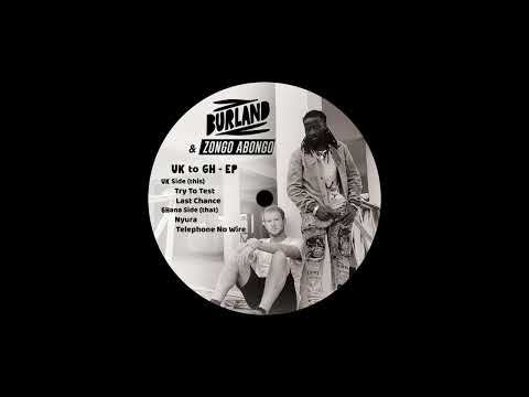 Burland, Zongo Abongo - Last Chance