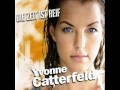 11 - Die zeit ist reif (Yvonne Catterfeld)