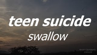 Teen Suicide: Swallow (Subtitulado - Lyrics)