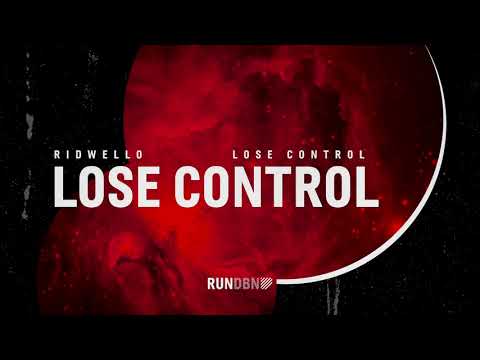 Ridwello - Lose Control