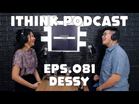 KENAPA KITA SERING KECEWA DALAM HIDUP ? | I THINK PODCAST EPS 81