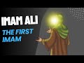 Imam Ali Ibn Abi Talib As The 1st Imam
