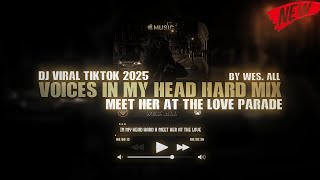 Download lagu DJ IN MY HEAD 2025 [MEET HER AT THE LOVE PARADE X BISANE MUNG NYAWANG] BY WES ALL mp3