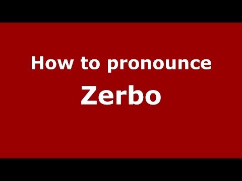 How to pronounce Zerbo