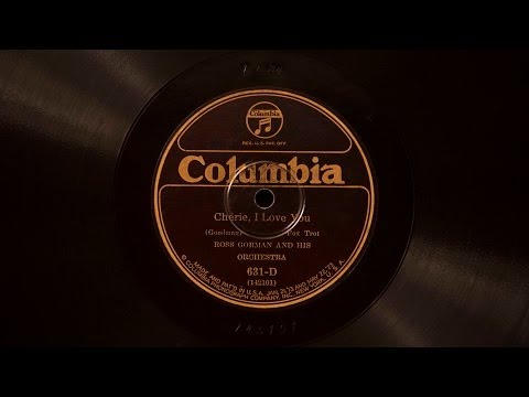 Chérie, I Love You • Ross Gorman and His Orchestra (Victor Credenza)