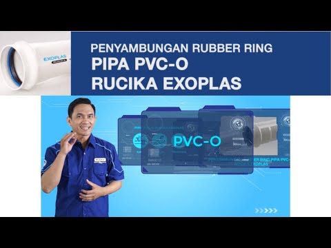 RUCIKA EXOPLAS Pipa PVC-O - Penyambungan Rubber Ring