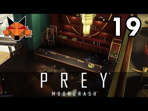 Let's Play Mooncrash (Prey DLC) Part 19 - Out of Time [PC/Blind]