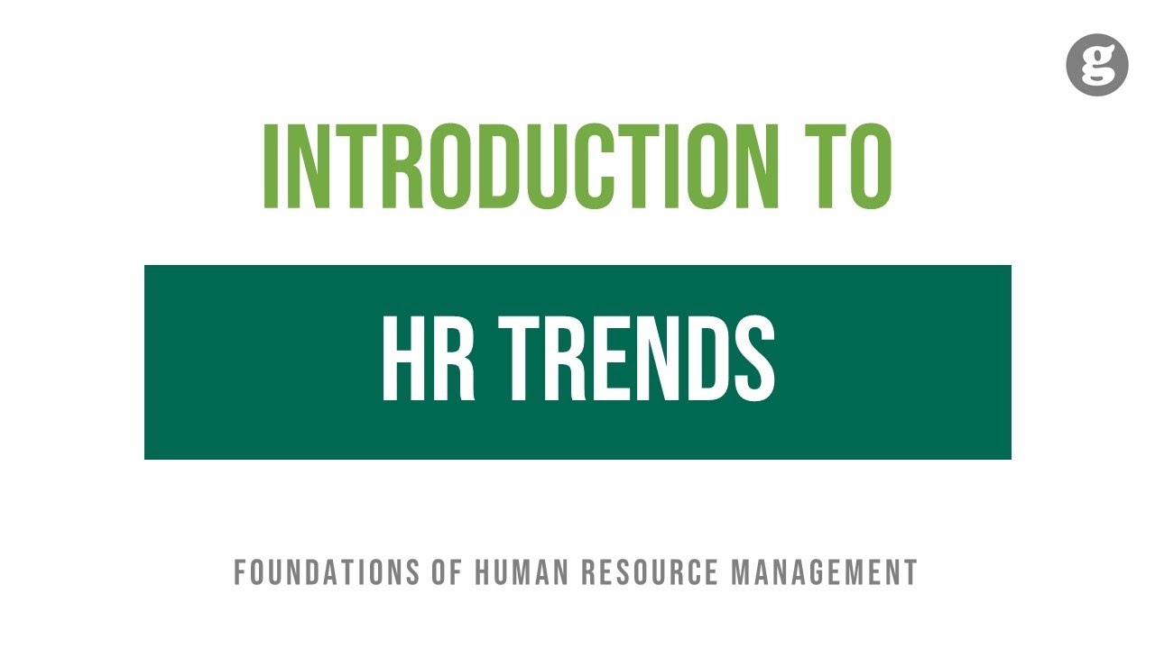 Introduction to HR Trends