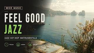 Relaxing & Feel Good Jazz Hip-Hop