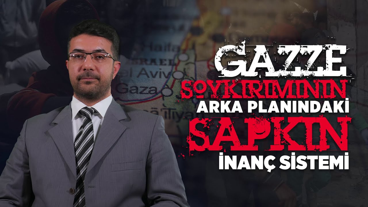 Gazze Soykırımının Arka Planındaki Sapkın İnanç Sistemi