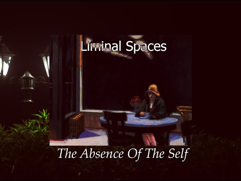 Steam Community :: Video :: Liminal Spaces: The Absence Of The Self