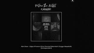 Alan Dixon - Edge of Forever (Prins Thomas Diskomiks ft. Bugge Wesseltoft) [Correspondant]