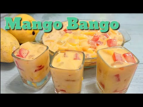 Mango Bango dessert recipe| Mangga recipe panlasang Filipino Pinoy dessert