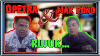 Download lagu OPETRA dan MAK PONO ...kembali rujuk.. mp3