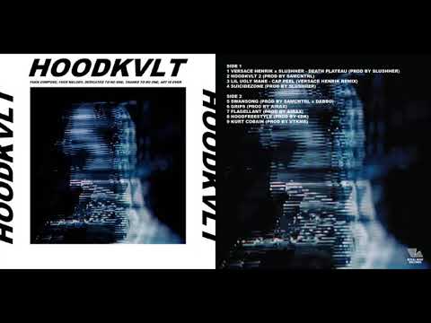 Versace Henrik - HOODKVLT MIXTAPE (full album)