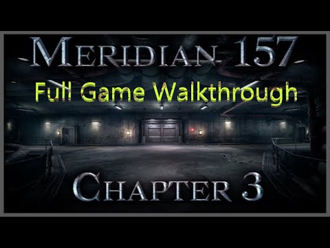 Meridian 157 Chapter 3 Full Game Walkthrough - YouTube