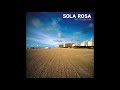 Sola Rosa Del Ray Official Audio