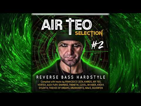 DJ AIR TEO in the Mix - Selection #2 (REVERSE BASS HARDSTYLE)