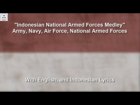 Indonesian National Armed Forces Medley - Remake - With Lyrics