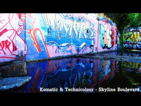 Komatic & Technicolour - Skyline Boulevard [HQ]