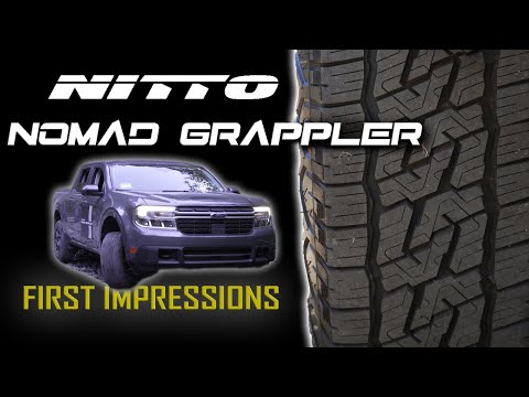 NITTO NOMAD GRAPPLER | First Impressions w/ Ford Maverick FX4