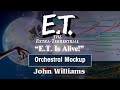 E.T. the Extra-Terrestrial | John Williams - E.T. Is Alive! | Orchestral Mockup
