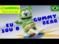 Eu Sou O Gummy Bear ~ Gummy Bear Brazilian Song ~ Versão Brasileira