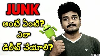 what is junk? how to delete junk files? telugu