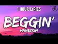 Beggin' - Måneskin [ 1 Hour/Lyrics ] - 1 Hour Selection