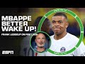 Kylian Mbappe better wake up! - Frank Leboeuf on PSG’s loss to Dortmund | ESPN FC