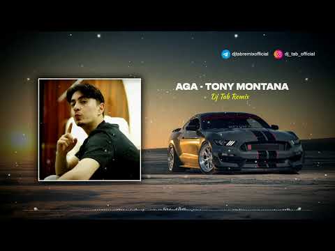 AGA - Tony Montana (Dj Tab x Dj Zuxa Remix)
