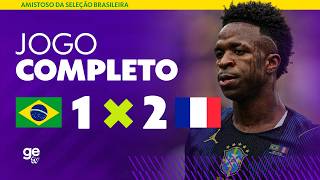 JOGO COMPLETO: BRASIL X FRANÇA | AMISTOSO INTERNACIONAL | ge tv