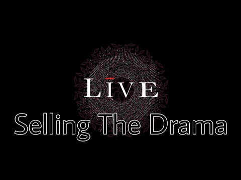 LIVE - Selling The Drama (Lyric Video)