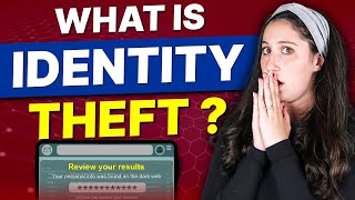 What is Identity Theft: Explained in Simple Terms