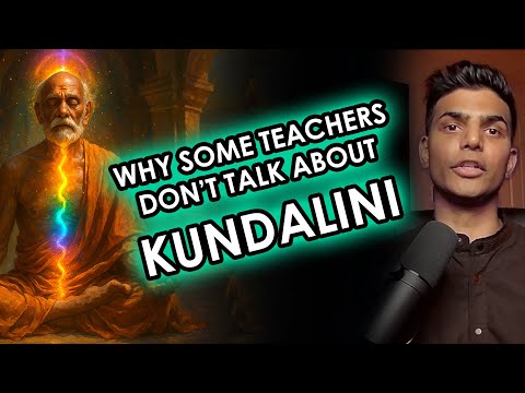 Why Some Spiritual Teachers Don't Need to Speak about Kundalini Awakening | Part 13