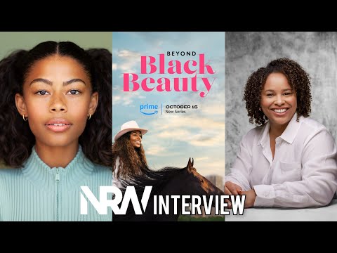Kaya Coleman & Pilar Golden talk BEYOND BLACK BEAUTY on Prime Video with NRW! A NRW Interview!