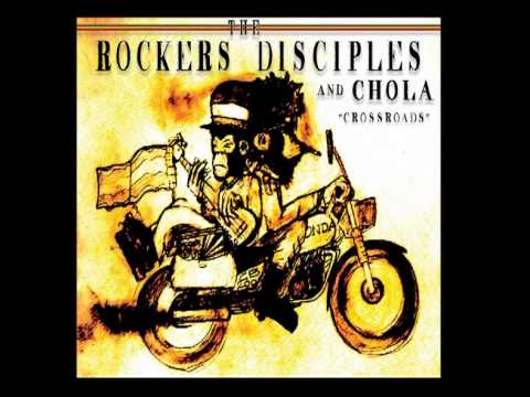 THE ROCKERS DISCIPLES § CHOLA - FREEDOM