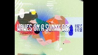Haze &amp; Ash - Waves On A Sunny Day (Official Audio)