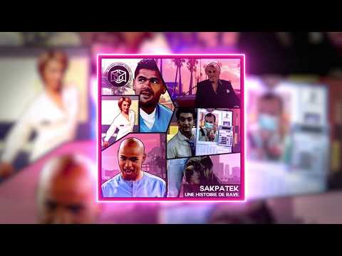 Sakpatek - Une Histoire de Rave [Frenchcore]