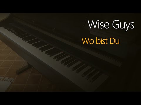 Wo Bist Du (acoustic) - Wise Guys