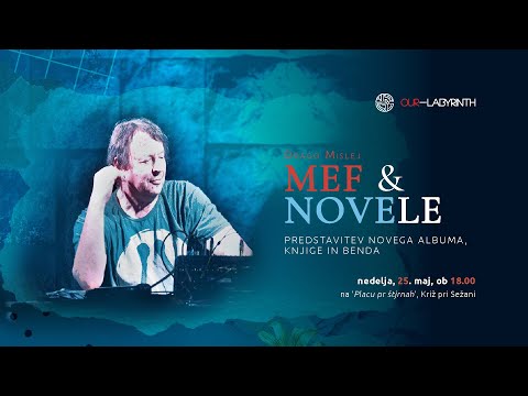 Drago Mislej Mef: Novele | Napovednik koncerta, 25. 5. 2025