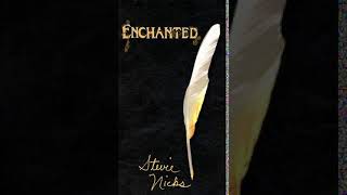 Stevie Nicks ~ Street Angel (Enchanted Version)