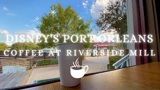 Cozy Autumn Coffee at Disney’s Port Orleans Riverside ☕️🍁 | Music and Ambiance | Grand Opening 2021