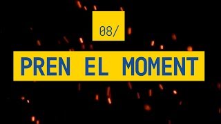 Els Catarres - Pren El Moment (Lyrics)