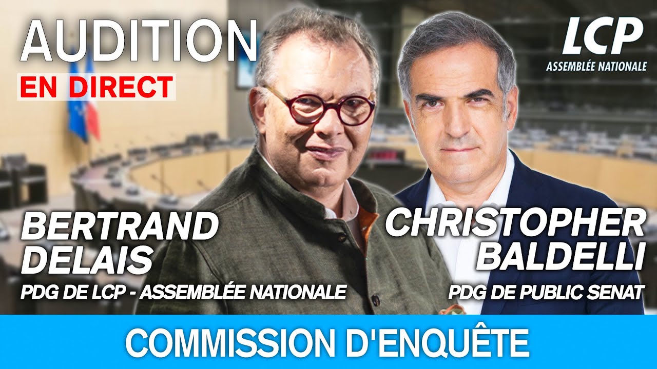 Audition de Bertrand Delais et Christopher Baldelli | commission d'enquête TNT