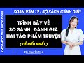 Soạn bài Trình bày về so sánh đánh giá hai tác phẩm truyện Ngữ văn 12 Cánh diều